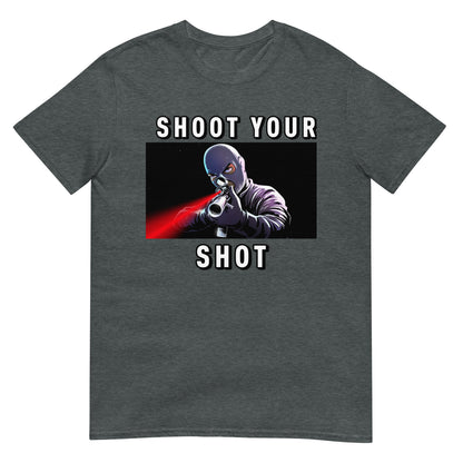 Shoot Your Shot T-Shirt